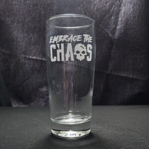 Beer Glass - Embrace The Chaos